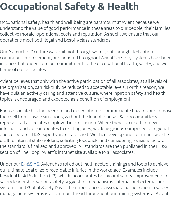 Occupational Safety & Health Occupational safety, health and well-being are paramount at Avient because we understand   