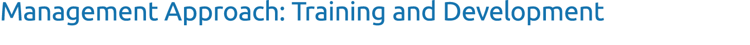 Management Approach: Training and Development